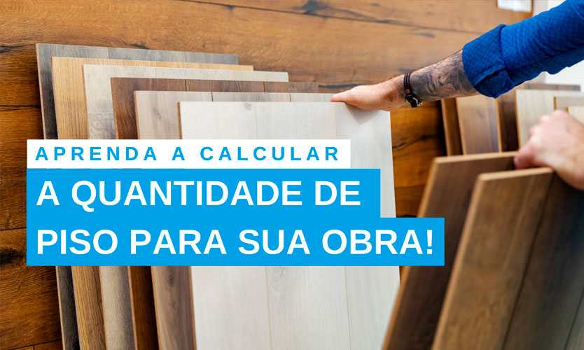 aprenda-a-calcular-a-quantidade-de-piso-para-sua-obra-blog-acal-home-center