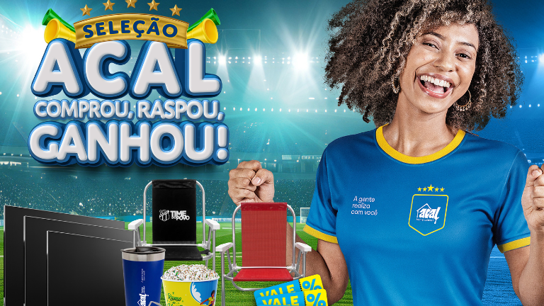 Campanha Seleção Acal Comprou Raspou Ganhou com ofertas e sorteio de TVs